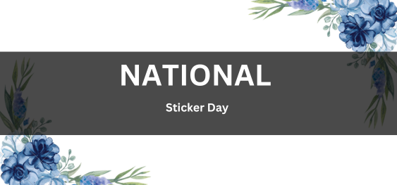 National Sticker Day [राष्ट्रीय स्टीकर दिवस]
